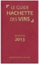 Le Guide Hachette des Vins Millésime 2010