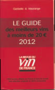 Le Guide des Meilleurs Vins à Moins de 20€ Millésime 2008